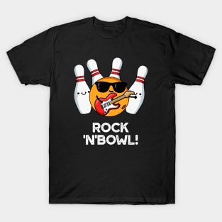 Rock And Bowl Cute Bowling Pun T-Shirt